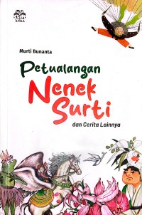Image of Petualangan Nenek Surti dan Cerita Lainnya