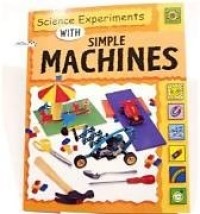 Image of Science Experiments With Simple Machines