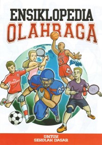 Image of Ensiklopedia Olahraga untuk Sekolah Dasar jil.1