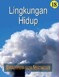 Image of Ensiklopedia Sains Spektakuler Lingkungan hidup 18