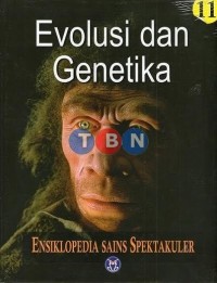 Image of Ensiklopedia Sains Spektakuler Evolusi dan Genetika Volume 11
