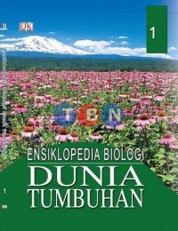 Image of Ensiklopedia Biologi: Dunia Tumbuhan Jilid 1