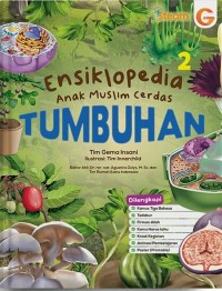 Image of Ensiklopedia Anak Muslim Cerdas: Tumbuhan 2