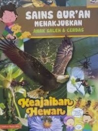 Image of Sains Qur'an Menakjubkan Anak Saleh & Cerdas: Keajaiban Hewan