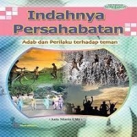 Image of Indahnya Persahabatan Adab dan perilaku terhadap teman